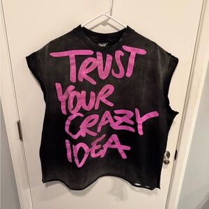 TRUST YOUR CRAZY IDEA distressed cut off t shirt size XL black pink